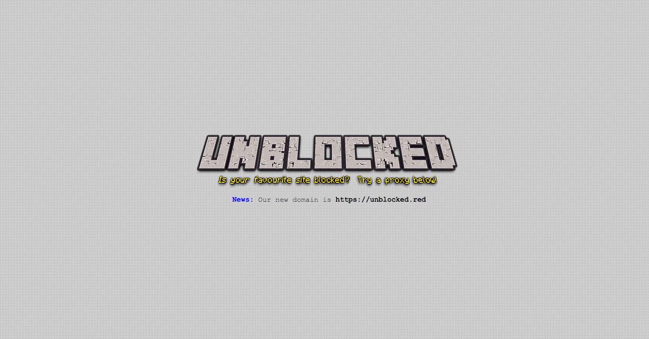 Unblocked, el portal para acceder a todas las webs bloqueadas de