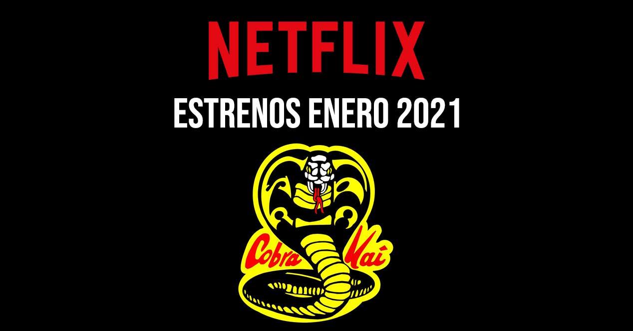 Estrenos Y Novedades Netflix Enero 2021 Películas Series Y Documentales 