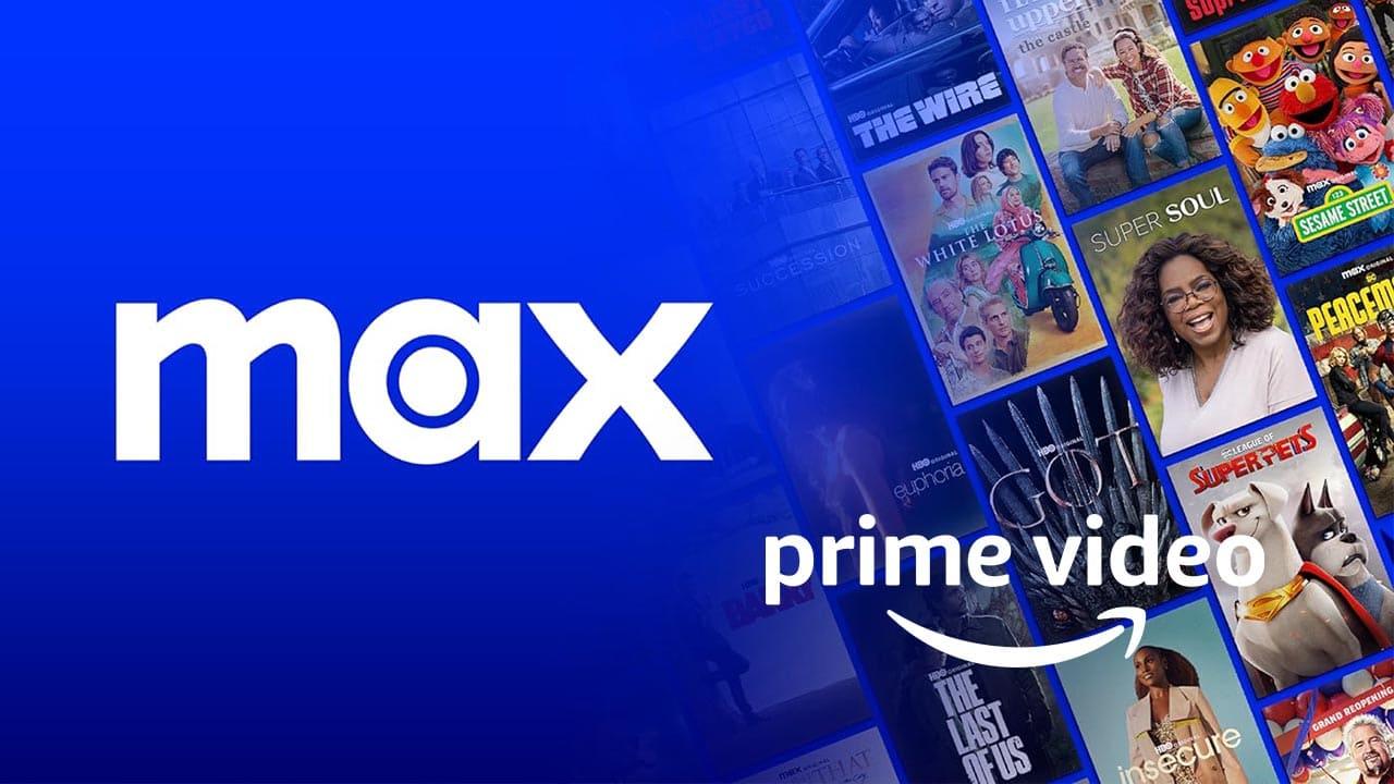 Max y Prime Video